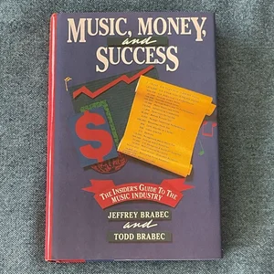 Music, Money and Success