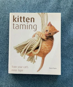Kitten Taming