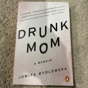 Drunk Mom