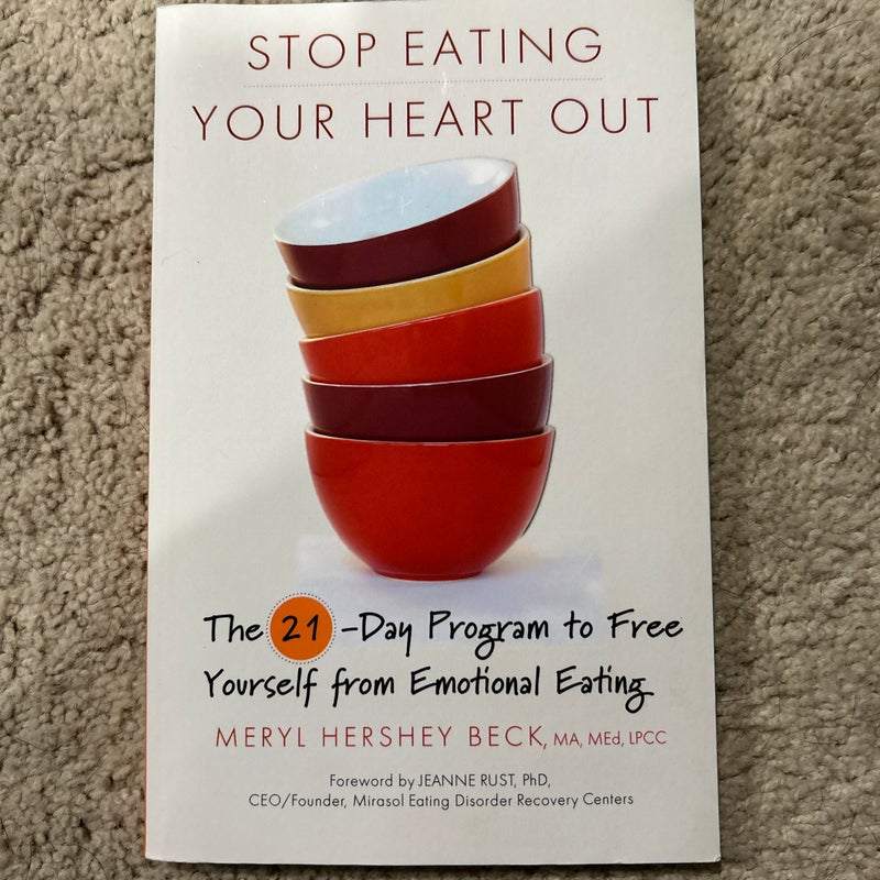 Stop Eating Your Heart Out