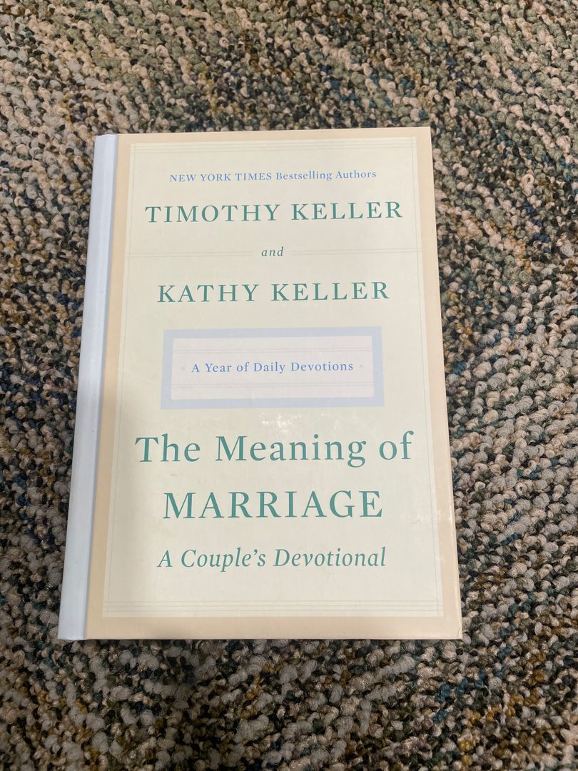 The Meaning of Marriage: a Couple's Devotional