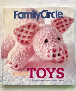 Family Circle Easy Toys
