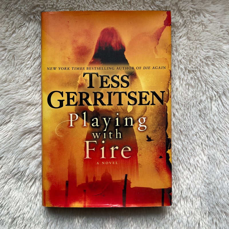 Playing with fire by tess gerritsen – playing with fire – Akapv