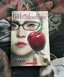 The Girl with the Silver Eyes 