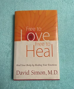 Free to Love, Free to Heal