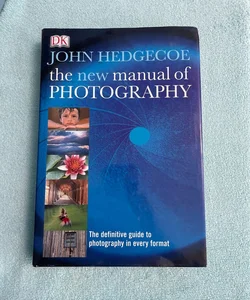 The New Manual of Photography