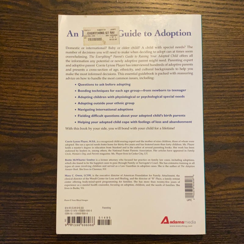 The Everything Parent's Guide to Raising Your Adopted Child
