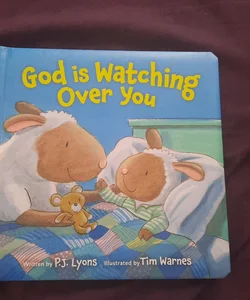 God Is Watching over You