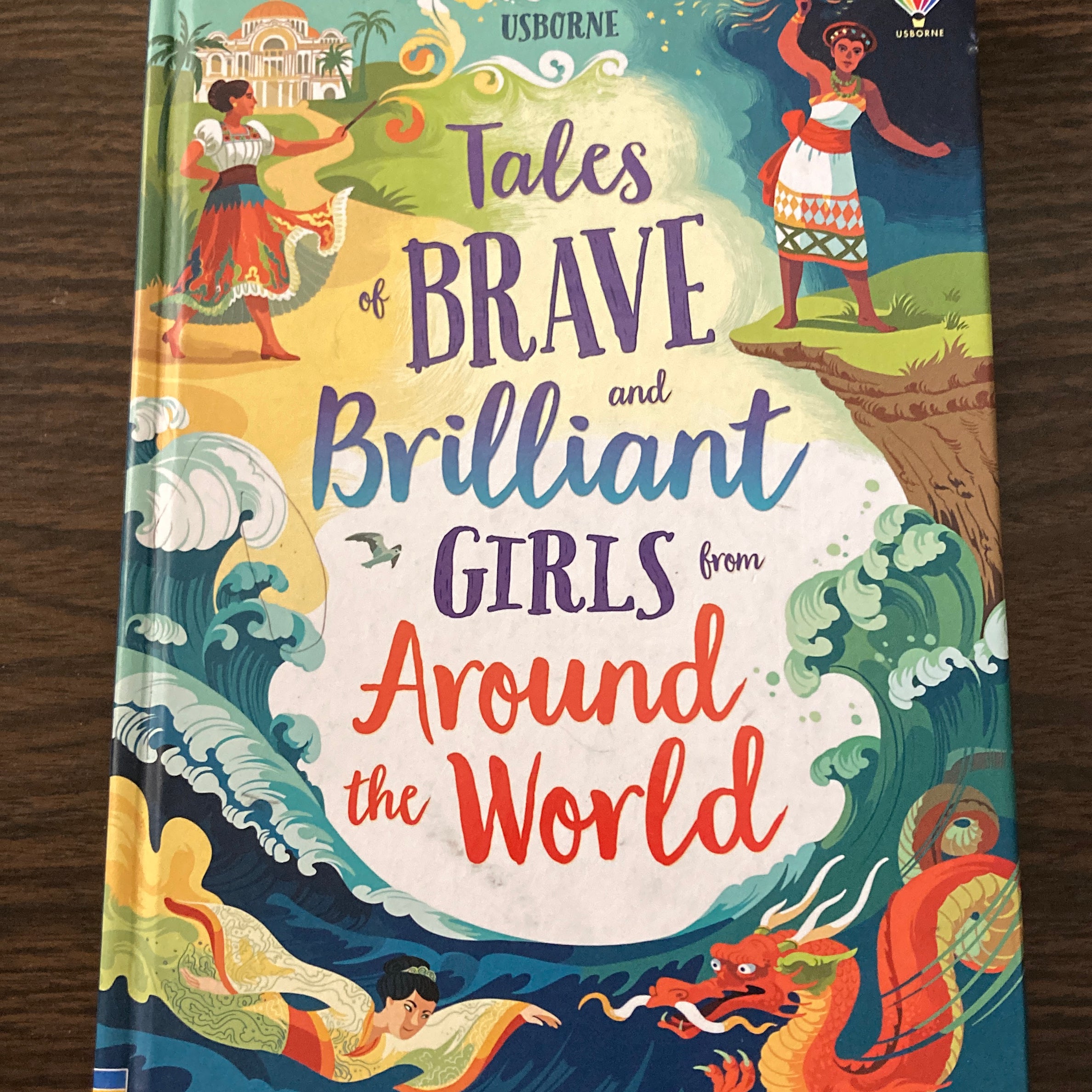 Tales of Brave and Brilliant Girls from Around the World