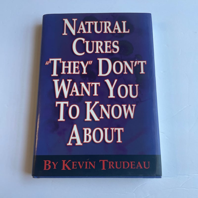 Natural Cures "They" Don't Want You to Know About