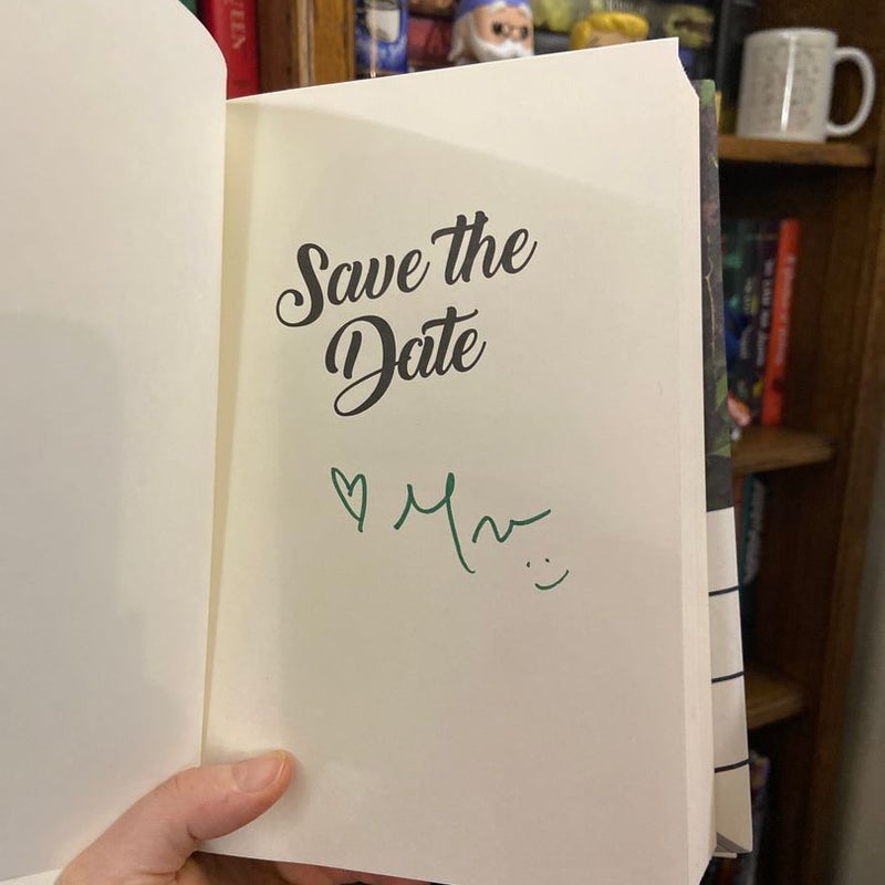 Save the Date—Signed copy 