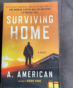 Surviving Home