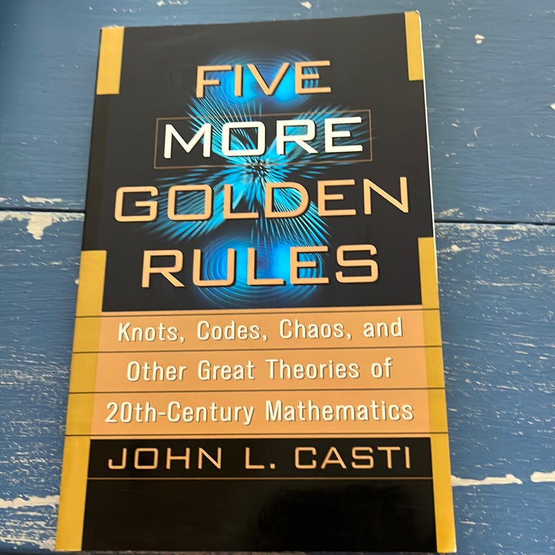 Five More Golden Rules