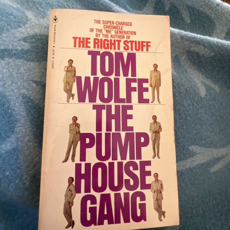 The Pump House Gang