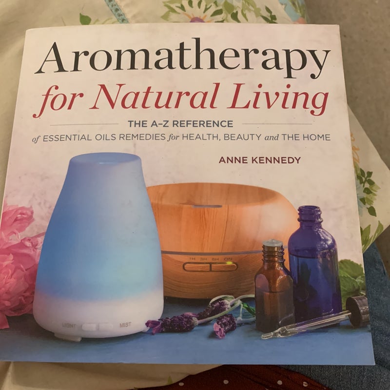 Aromatherapy for Natural Living