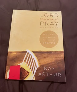 Lord Teach Me to Pray Workbook