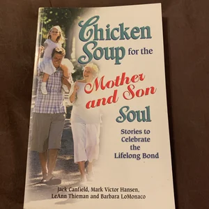 Chicken Soup for the Mother and Son Soul
