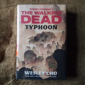 Robert Kirkman's the Walking Dead: Typhoon