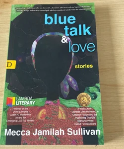 Blue Talk and Love