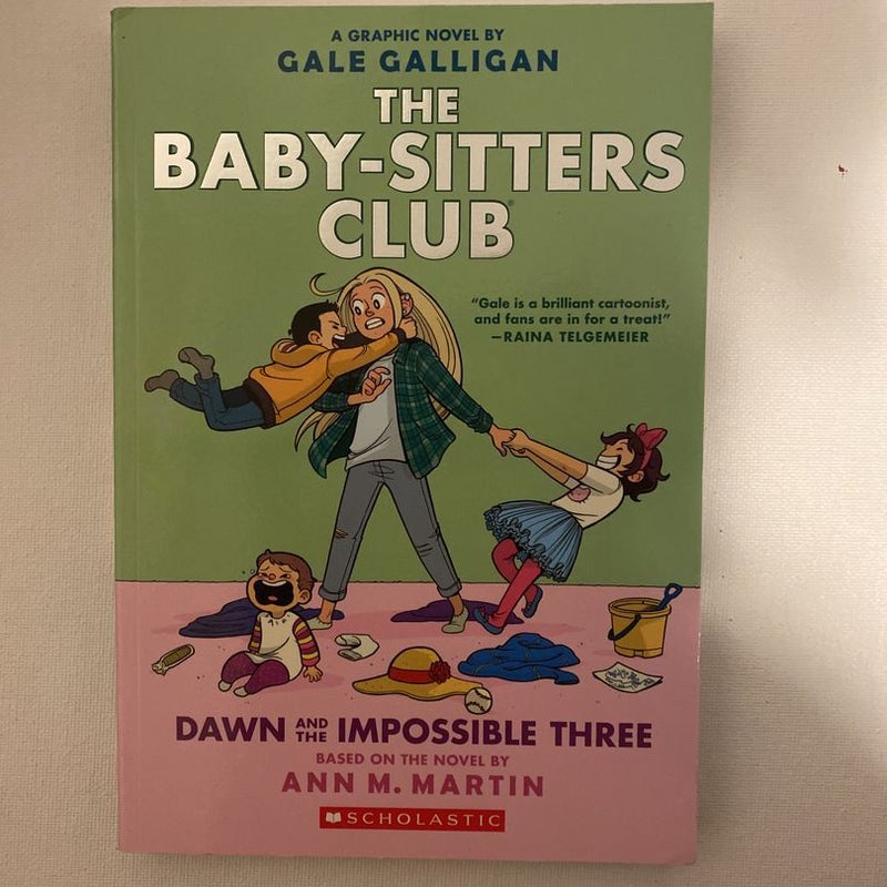 The Baby-Sitters Club Dawn and the Impossible Three