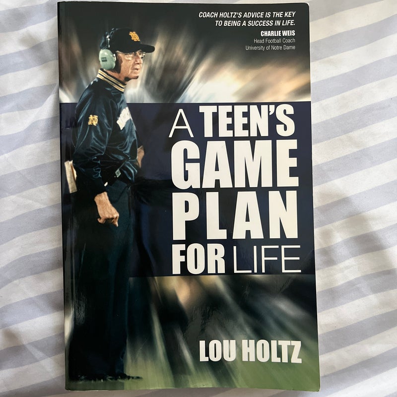 A Teen's Game Plan for Life