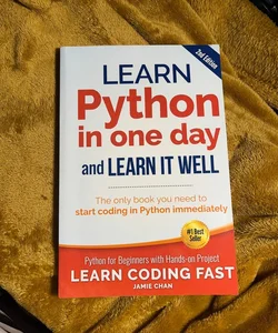 Learn Python in One Day and Learn It Well (2nd Edition)