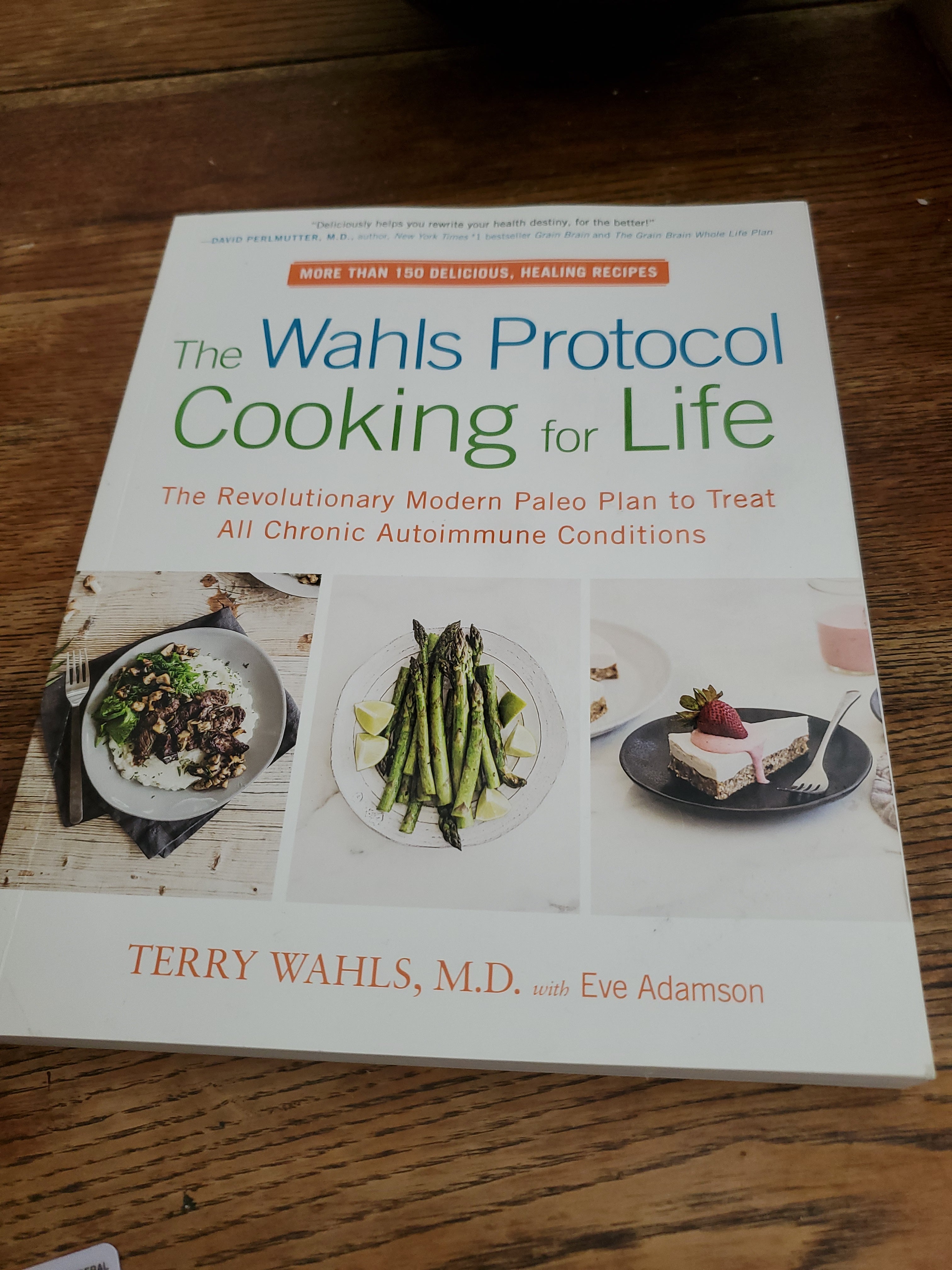 The Wahls Protocol Cooking for Life