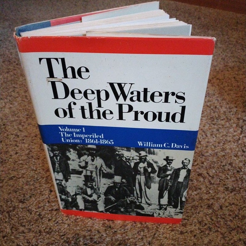 The Deep Waters of the Proud