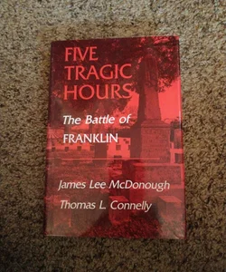 Five Tragic Hours