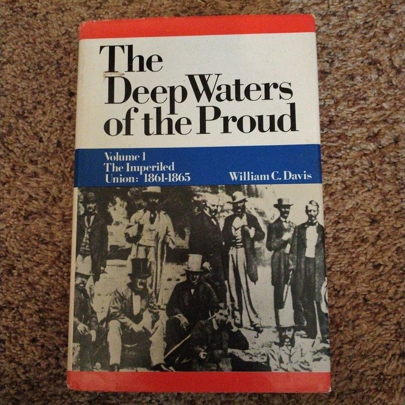 The Deep Waters of the Proud