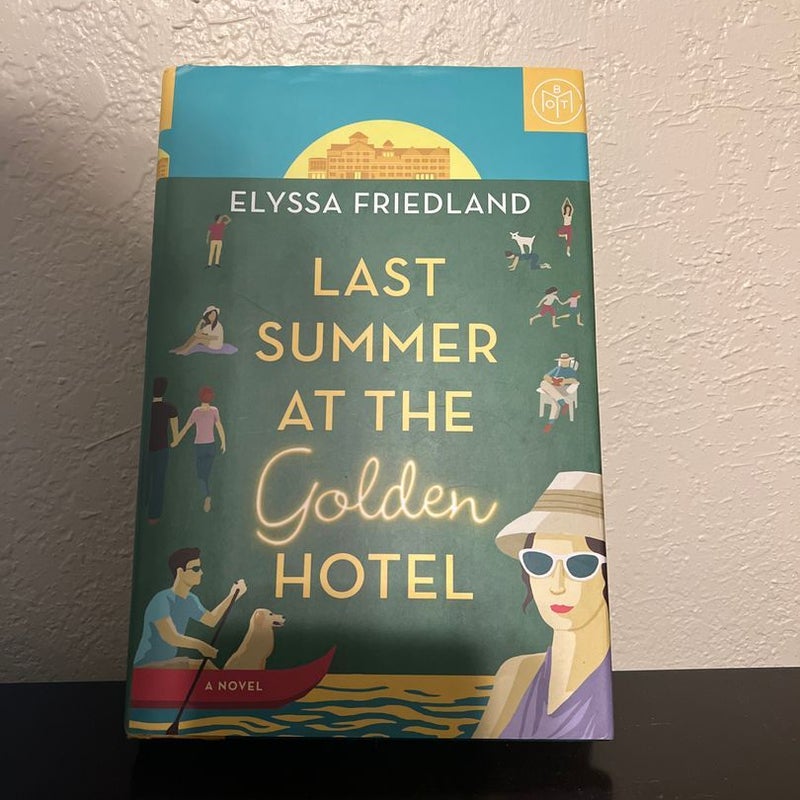 Last Summer at the Golden Hotel 