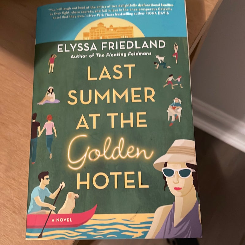 Last Summer at the Golden Hotel
