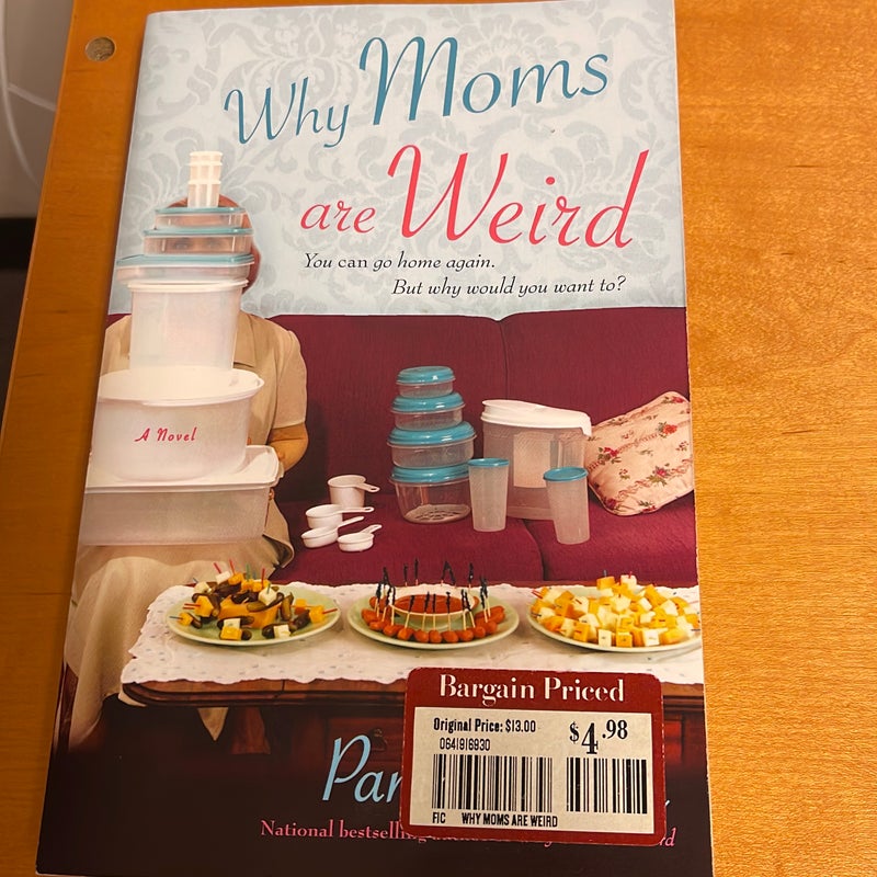 Why Moms Are Weird