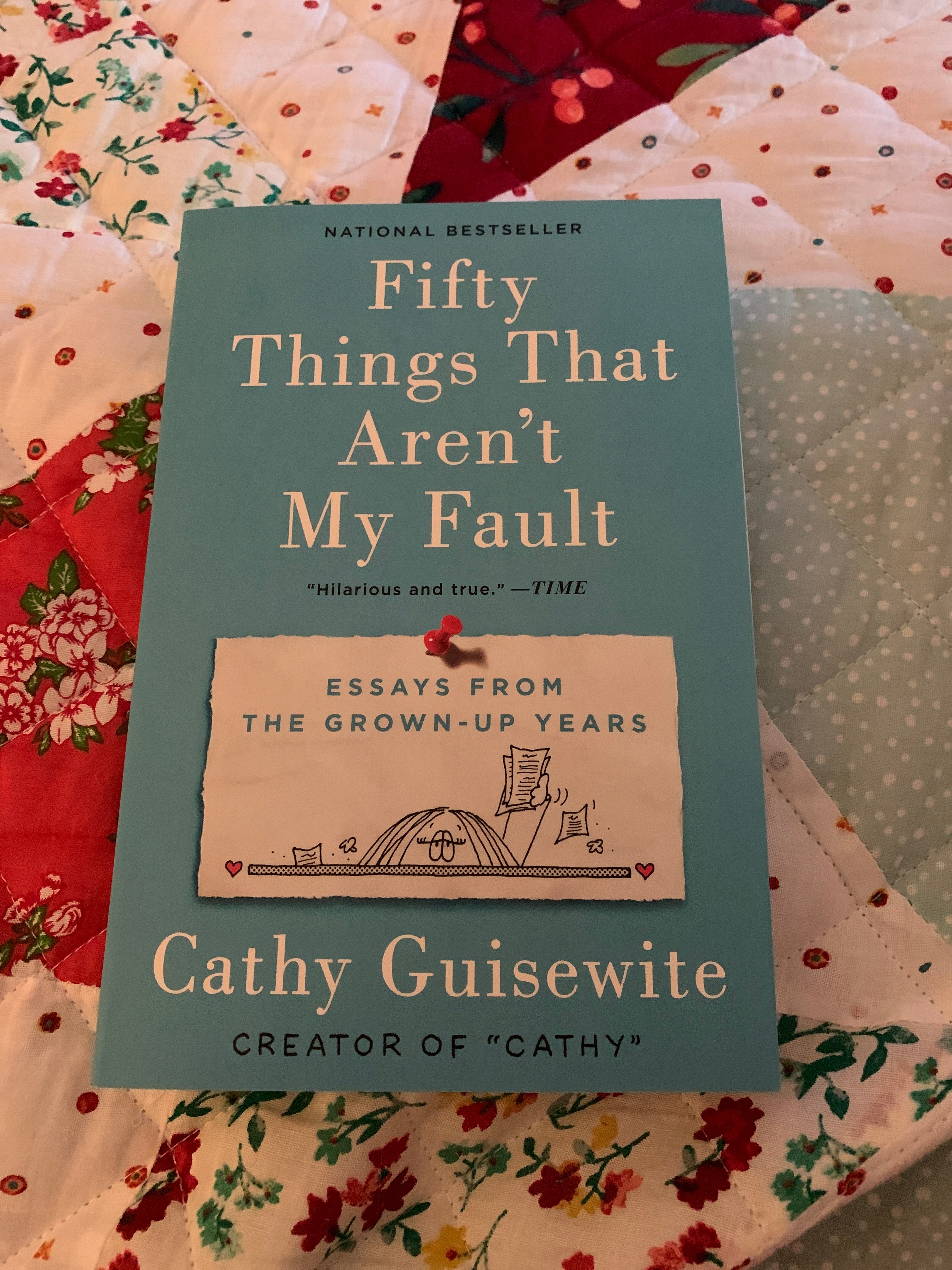 Fifty Things That Aren't My Fault