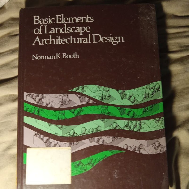 Basic Elements of Landscape Architectural Design