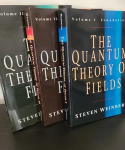 The Quantum Theory of Fields - Foundations
