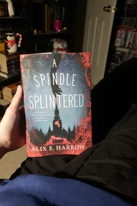 A Spindle Splintered