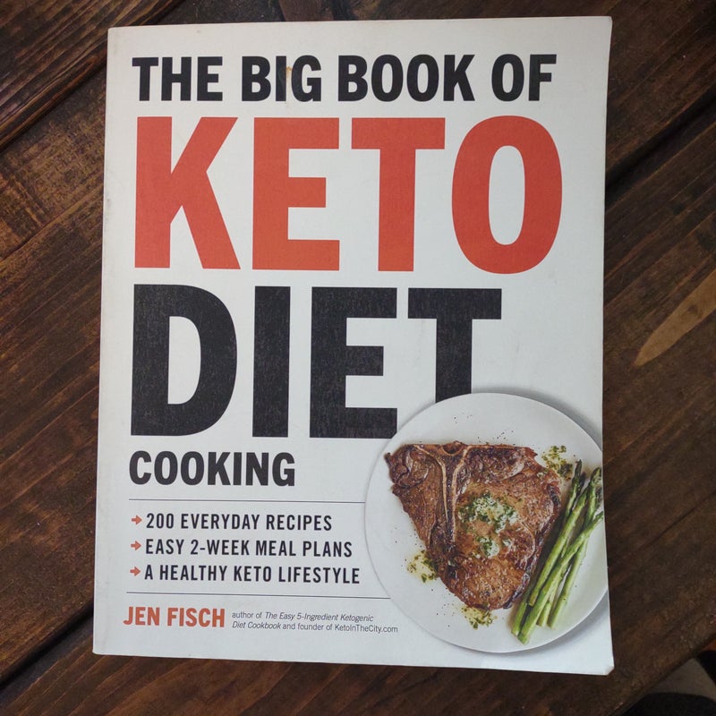 The Big Book of Ketogenic Diet Cooking