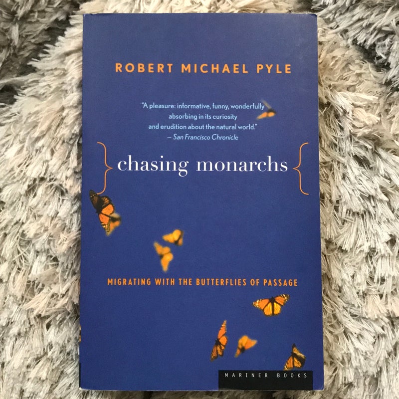 Chasing Monarchs