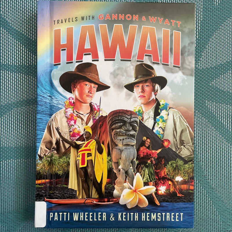 Travels with Gannon and Wyatt: Hawaii