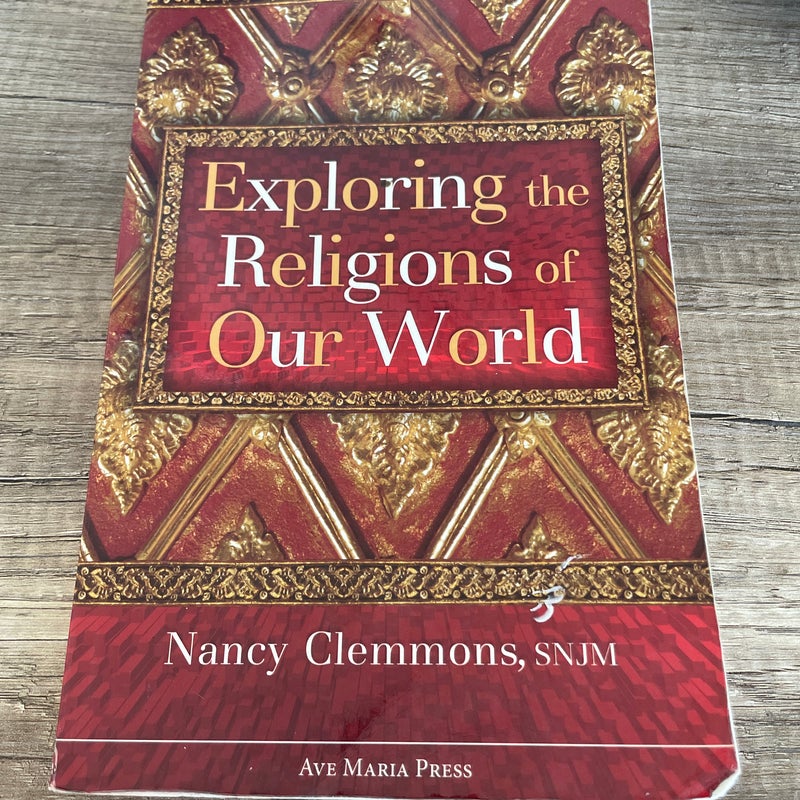 Exploring the Religions of Our World 