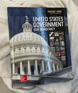 United States Government: Our Democracy, Student Edition