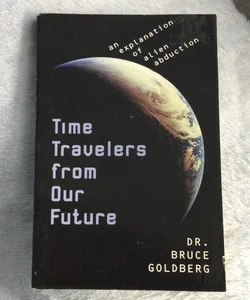 Time Travelers from Our Future