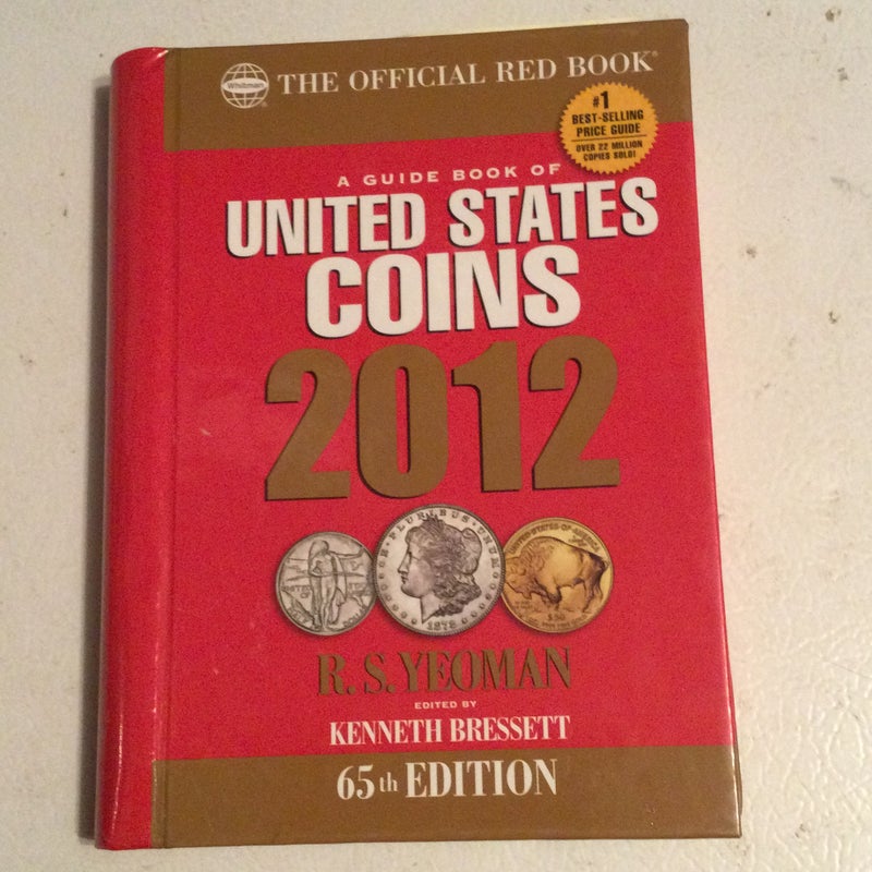 A Guide Book of United States Coins 2012