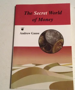 Secret World of Money