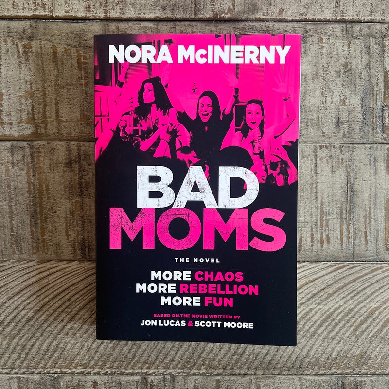 Bad Moms