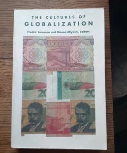 The Cultures of Globalization