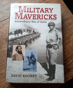 Military Mavericks