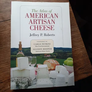 The Atlas of American Artisan Cheese