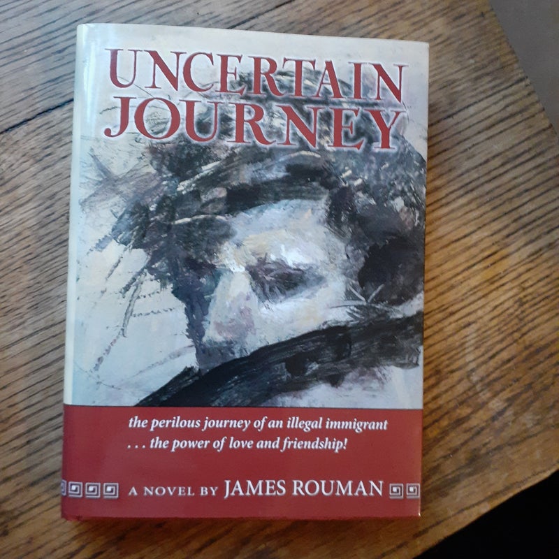 Uncertain Journey